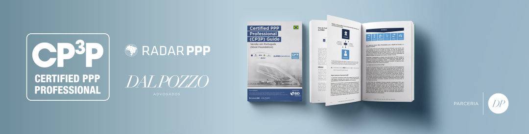 Certified PPP Professional (CP3P) Guide | Dal Pozzo e Radar PPP | São Paulo – Brasil