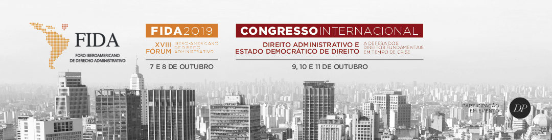 FIDA | Encontro Internacional de Direito Administrativo | São Paulo – Brasil