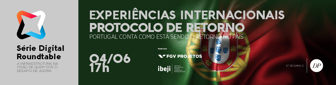 Série Digital Roundtable | Experiências Internacionais: Protocolo de retorno — Portugal conta como está sendo o retorno no país  | São Paulo – Brasil