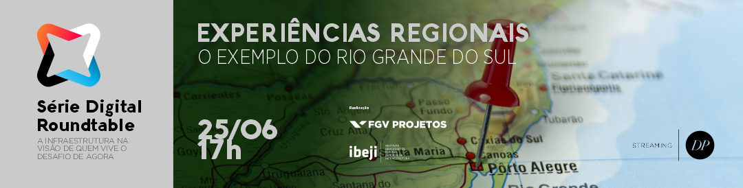 Série Digital Roundtable | Experiências Regionais — O Exemplo do Rio Grande do Sul | São Paulo – Brasil