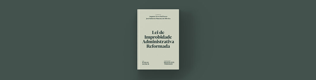 Lei de Improbidade Administrativa Reformada